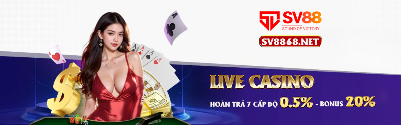 Live casino hoàn trả 7 cấp độ 0,5% - Bonus 20%